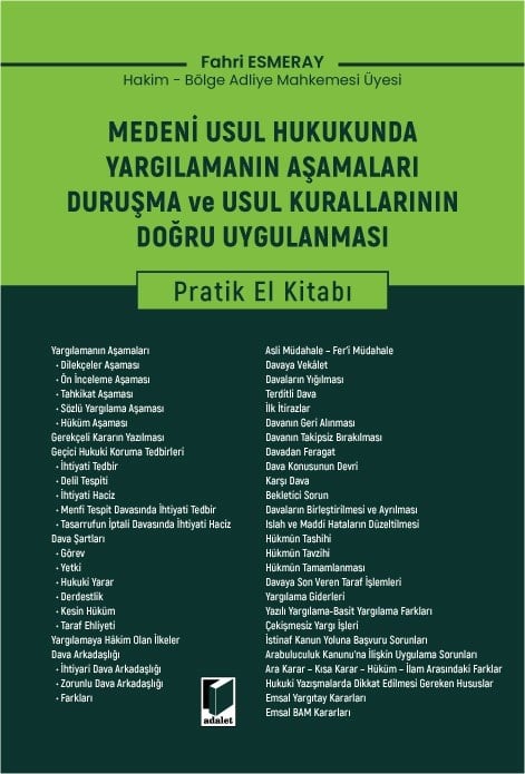 Medeni Usul Hukukunda Yargılamanın Aşamaları Duruşma ve Usul Kurallarının Doğru Uygulanması