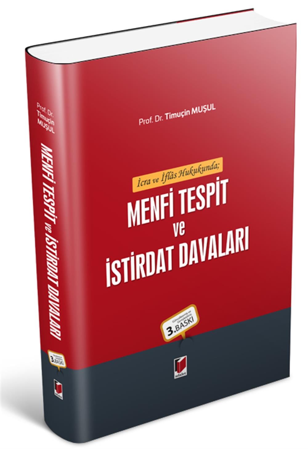Menfi Tespit ve İstirdat Davaları