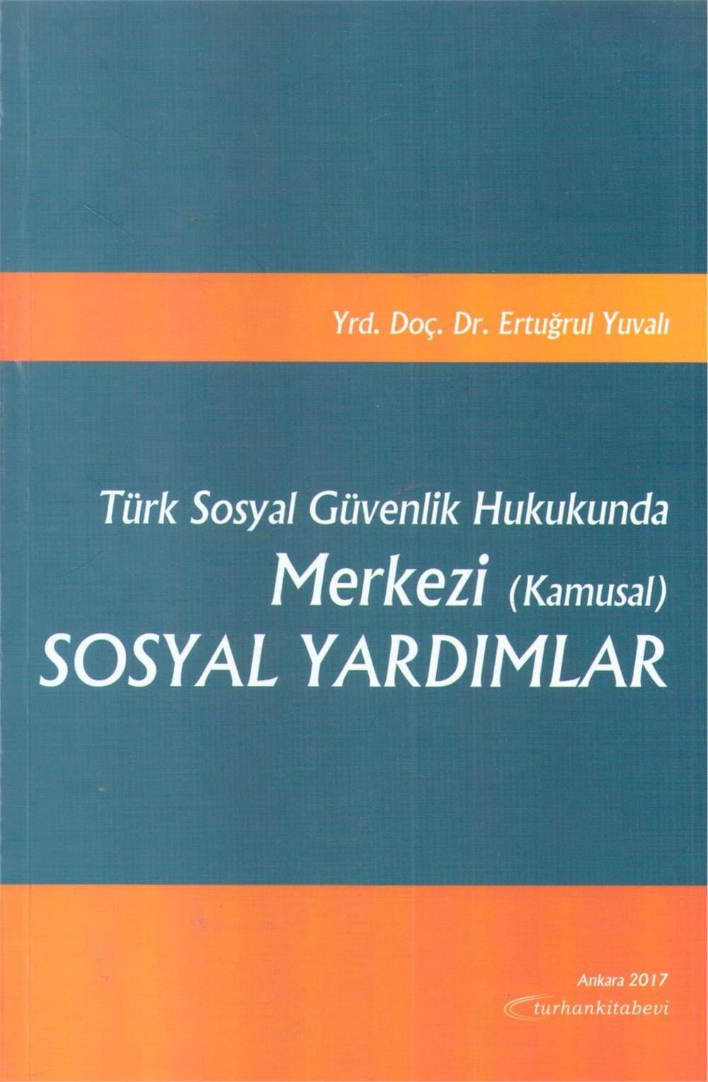 Merkezi (Kamusal) Sosyal Yardımlar