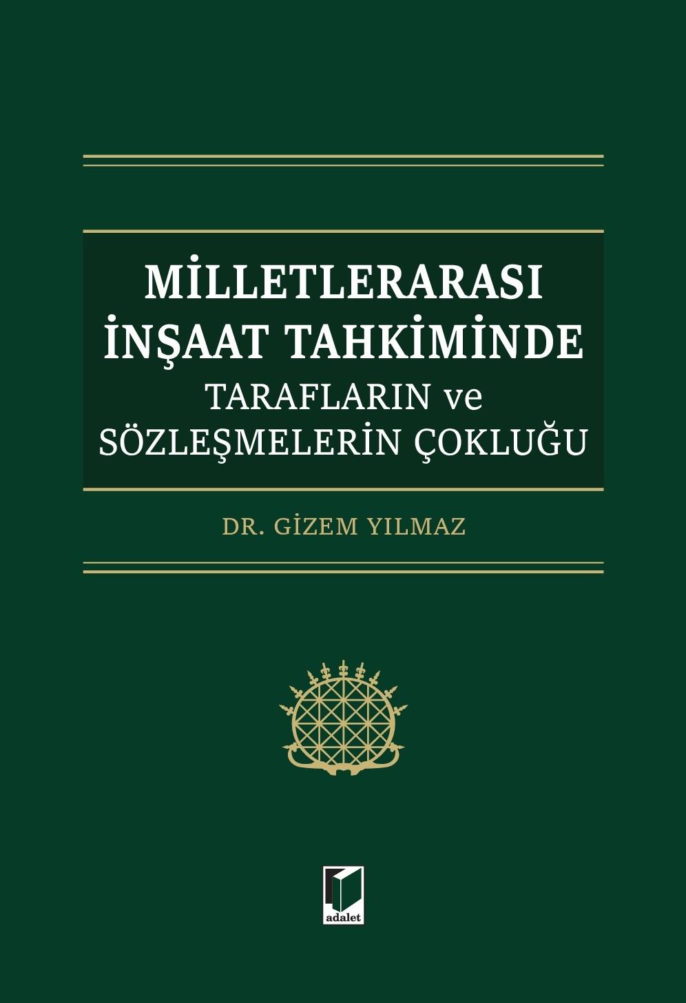 Milletlerarası İnşaat Tahkiminde Tarafların ve Sözleşmelerin Çokluğu