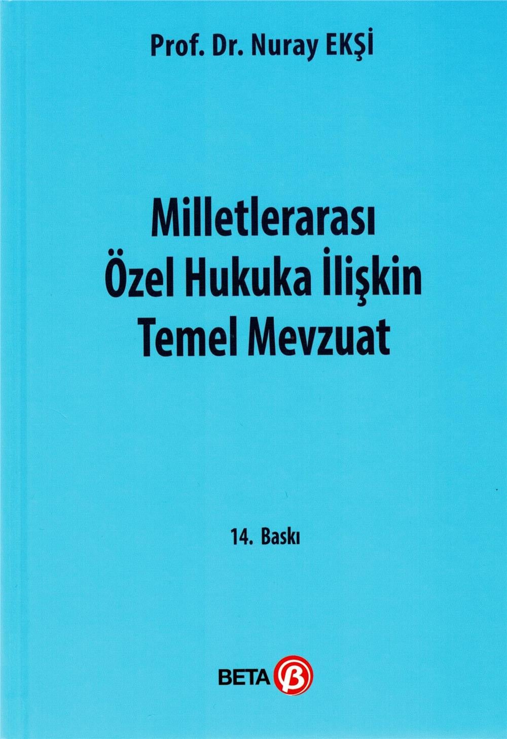 Milletlerarası Özel Hukuka İlişkin Temel Mevzuat