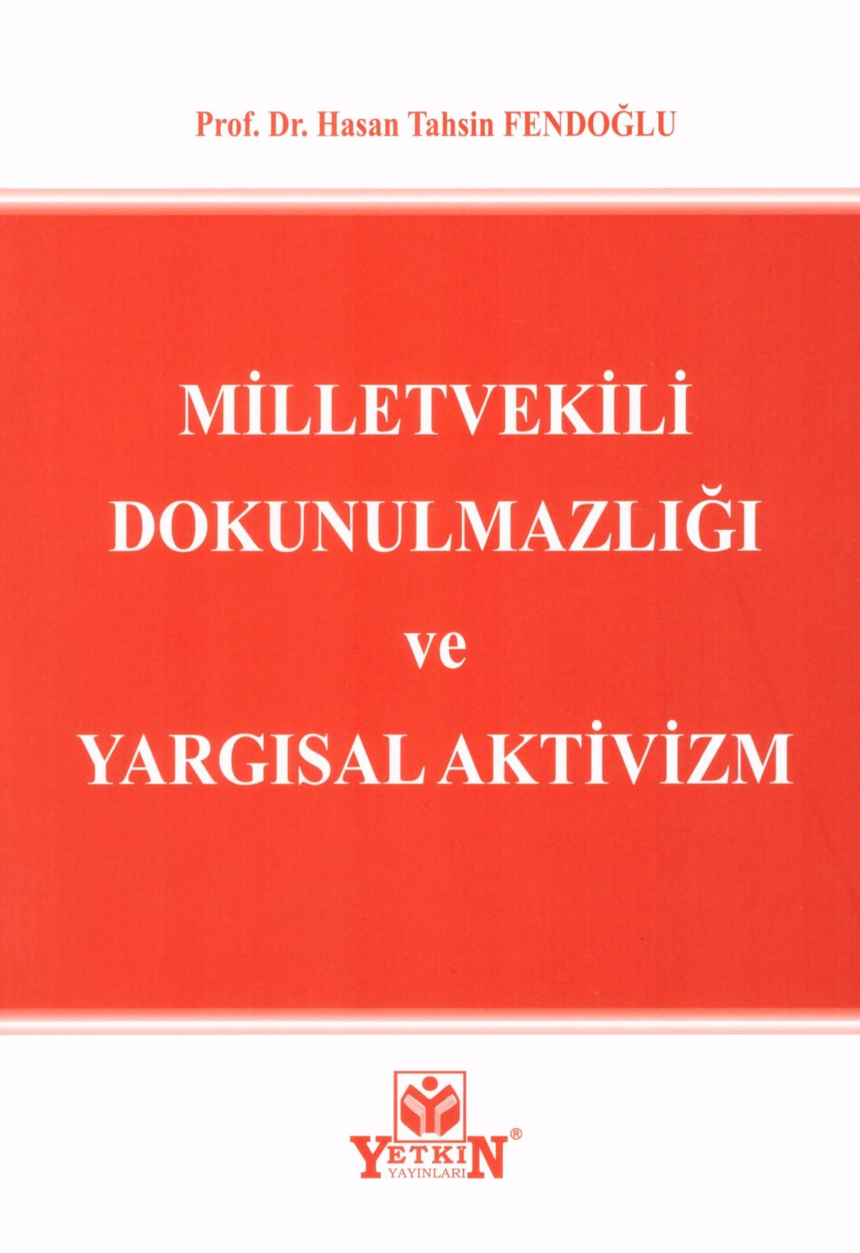 Milletvekili Dokunulmazlığı ve Yargısal Aktivizm