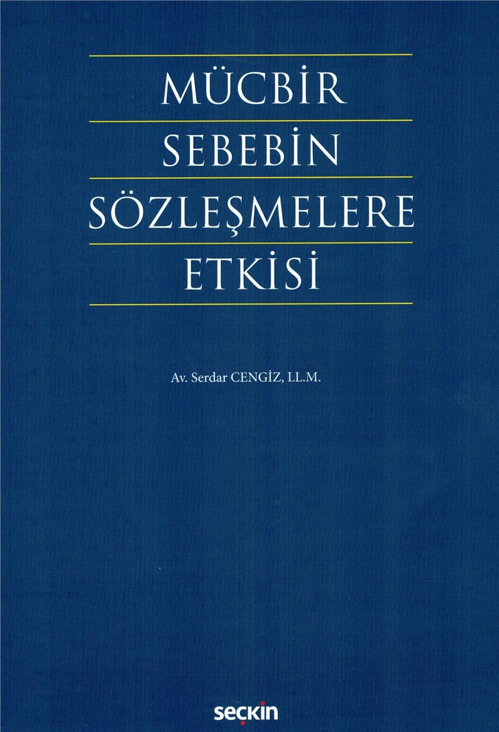 Mücbir Sebebin Sözleşmelere Etkisi