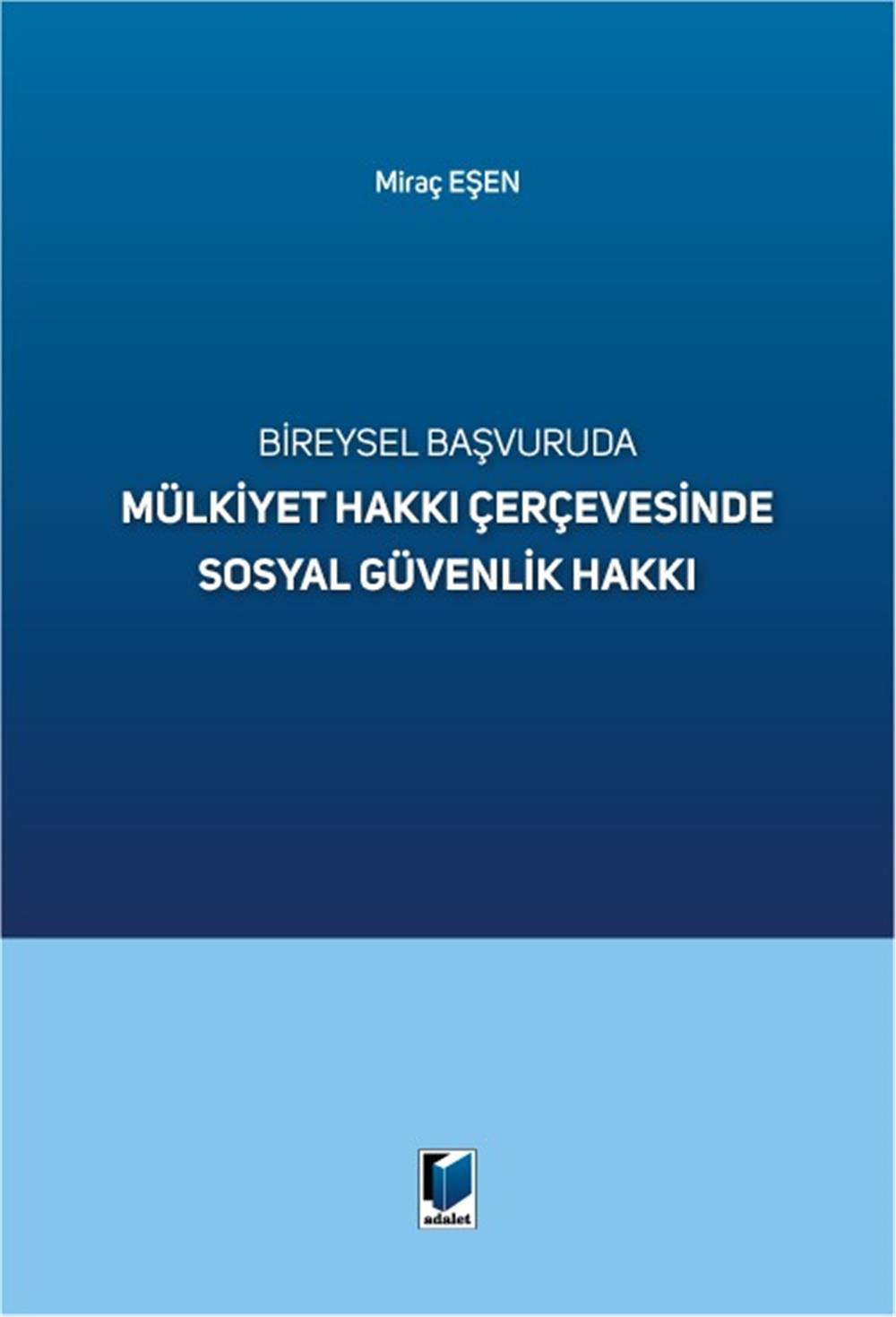 Mülkiyet Hakkı Çerçevesinde Sosyal Güvenlik Hakkı