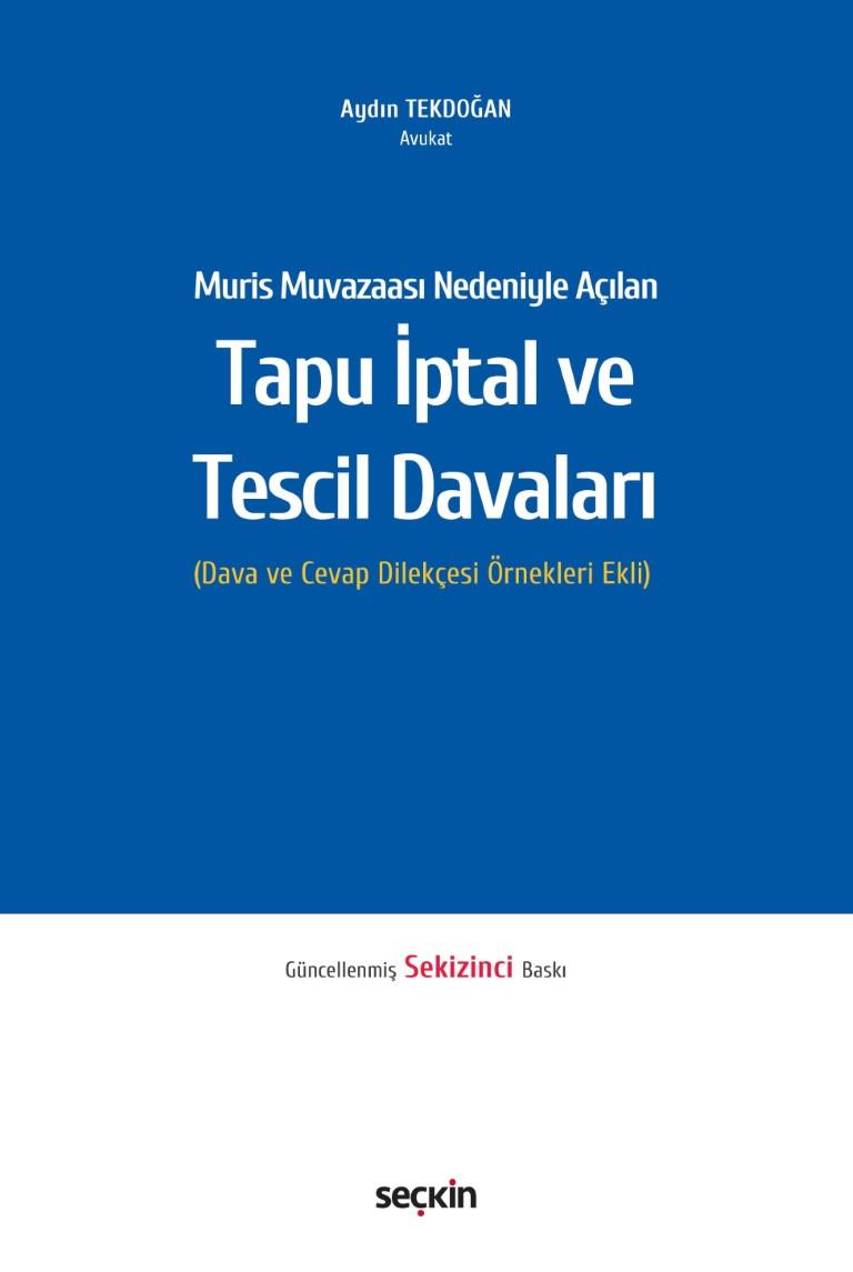 Muris Muvazaası Nedeniyle Açılan Tapu İptali ve Tescil Davaları