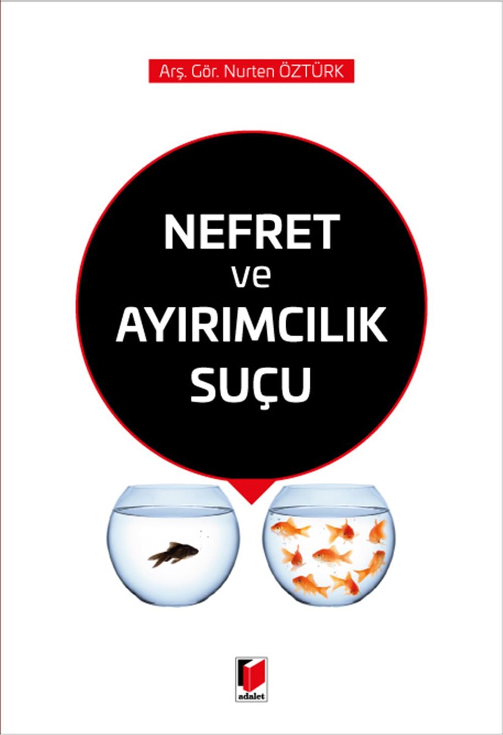 Nefret ve Ayrımcılık Suçu