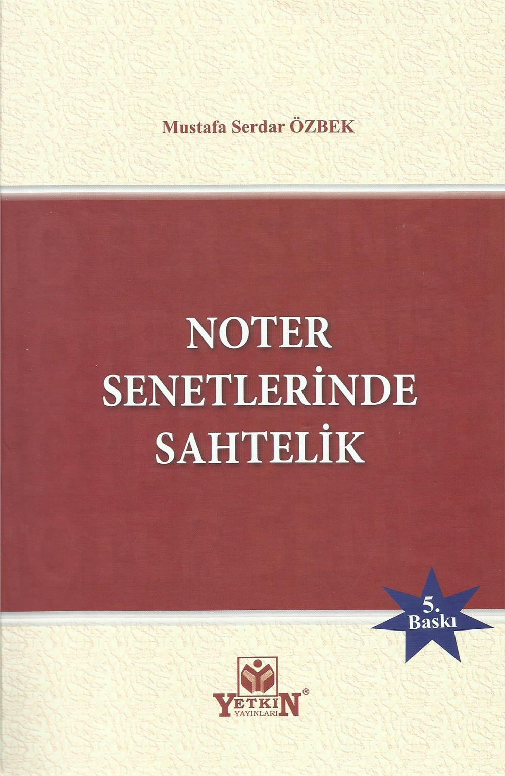 Noter Senetlerinde Sahtelik
