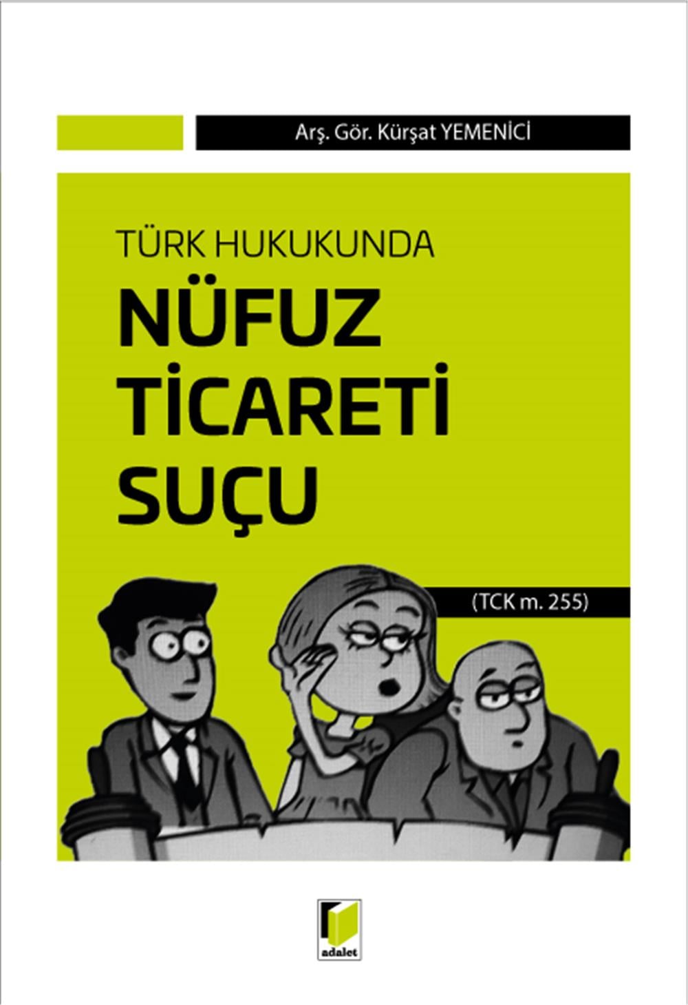 Nüfuz Ticareti Suçu