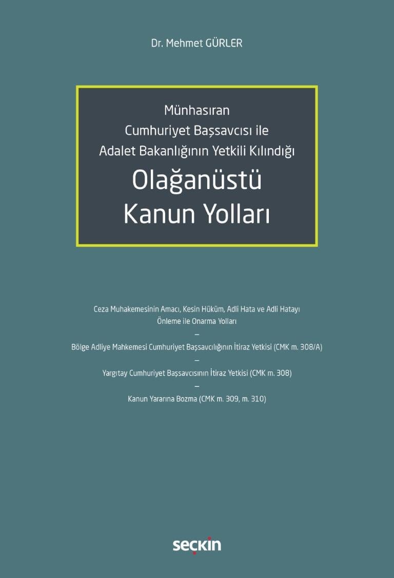 OLAĞANÜSTÜ KANUN YOLLARI (SEÇKİN)