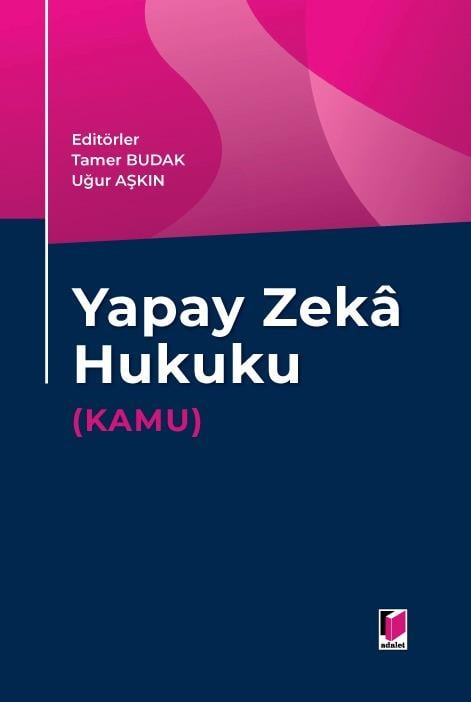 (Ön Sipariş) Yapay Zeka Hukuku (Kamu)