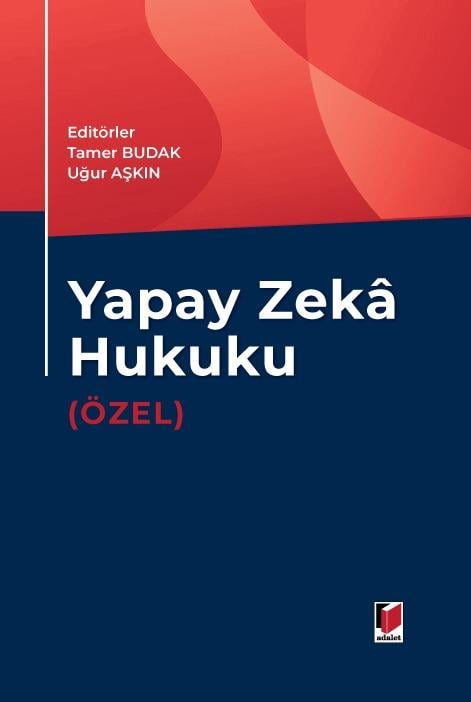 (Ön Sipariş) Yapay Zeka Hukuku (Özel)