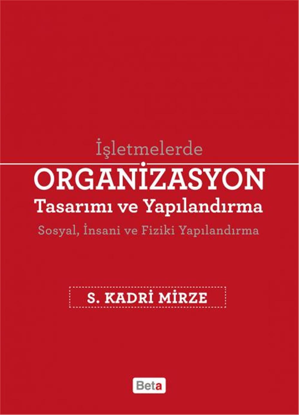 Organizasyon Tasarımı ve Yapılandırma