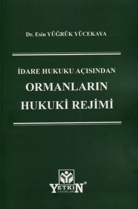 Ormanların Hukuki Rejimi