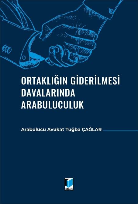 Ortaklığın Giderilmesi Davalarında Arabuluculuk