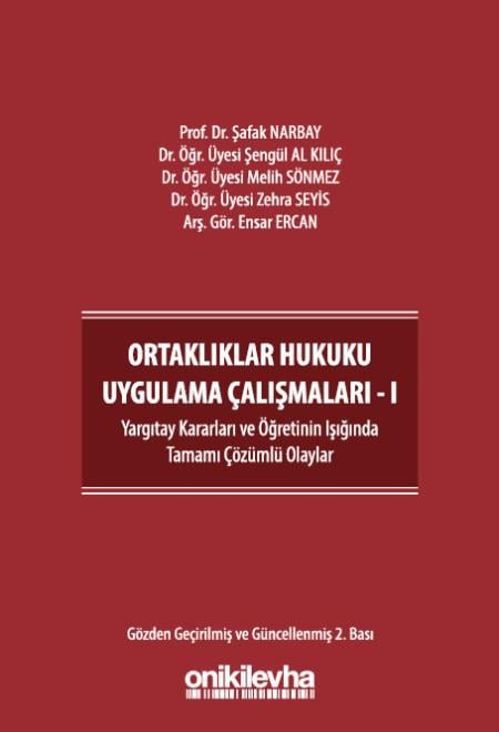 Ortaklıklar Hukuku Uygulama Çalışmaları - I