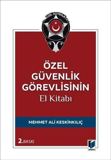 Özel Güvenlik Görevlisinin El Kitabı