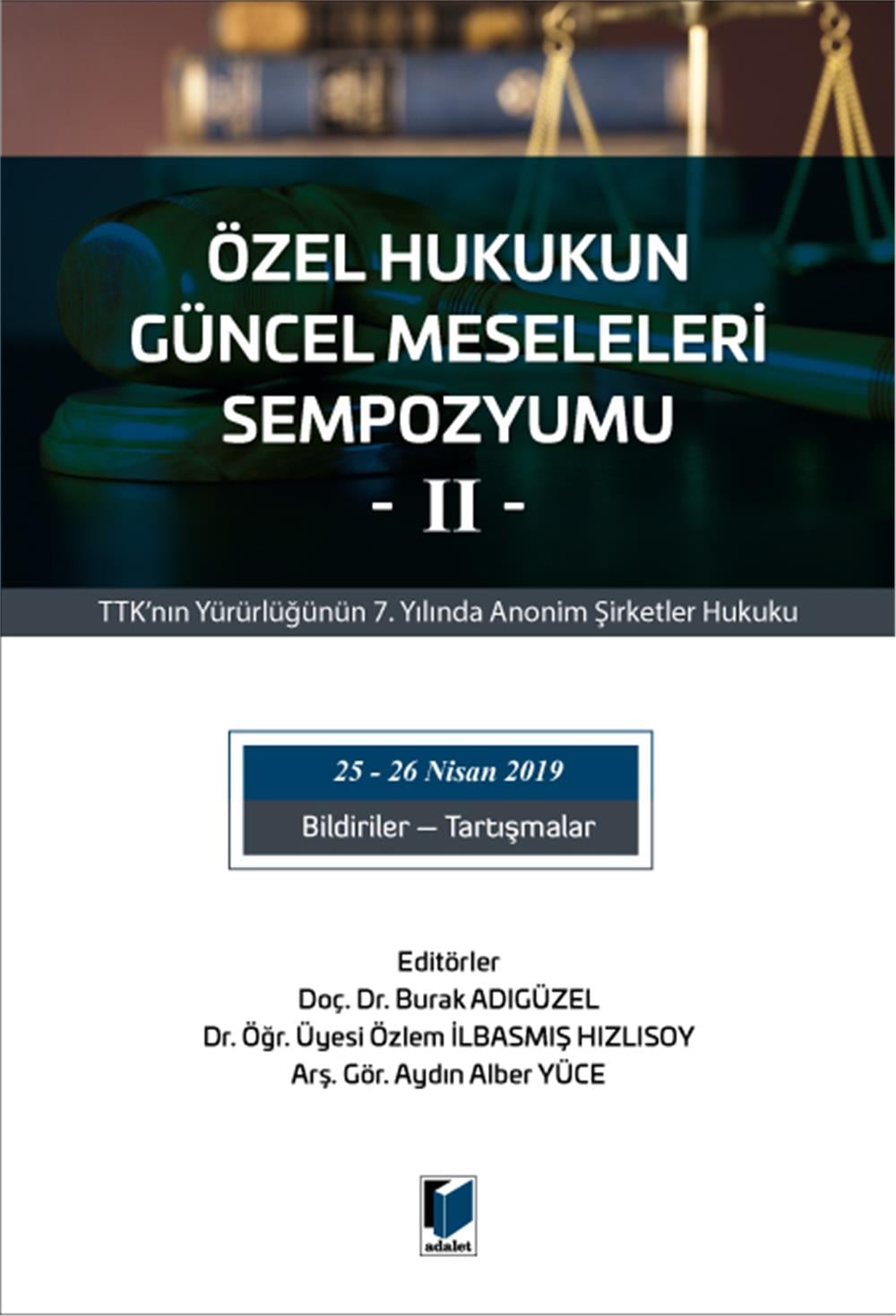 Özel Hukukun Güncel Meseleleri Sempozyumu -II-