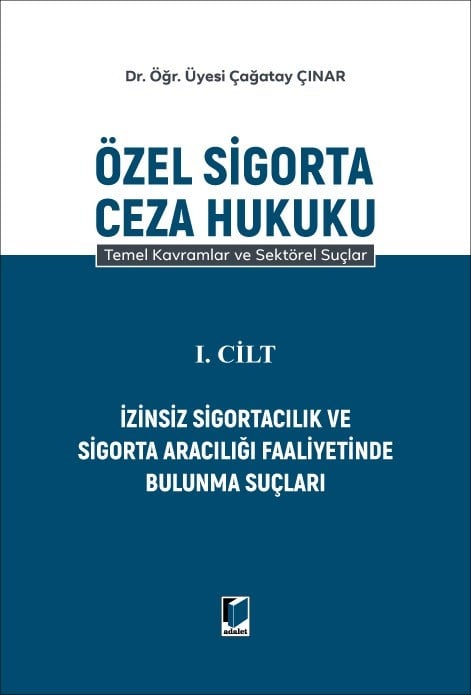Özel Sigorta Ceza Hukuku I. Cilt