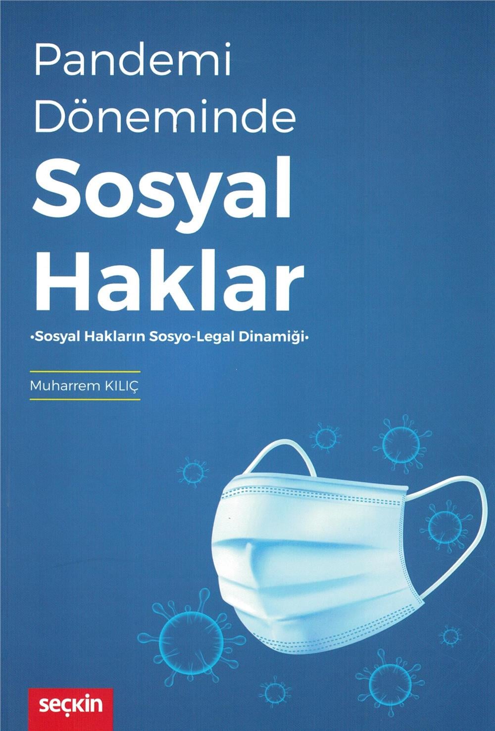 Pandemi Döneminde Sosyal Haklar
