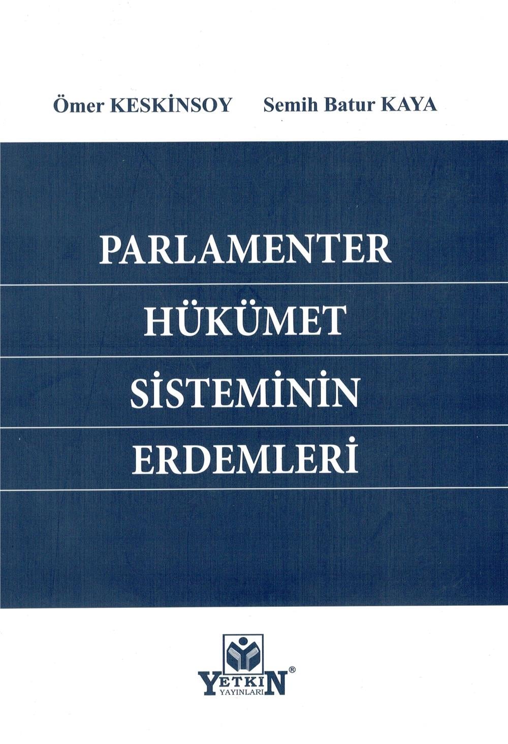 Parlamenter Hükümet Sisteminin Erdemleri