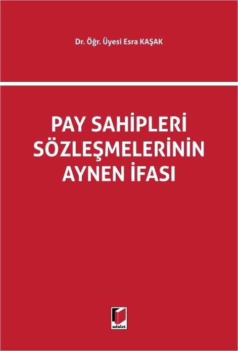 Pay Sahipleri Sözleşmelerinin Aynen İfası