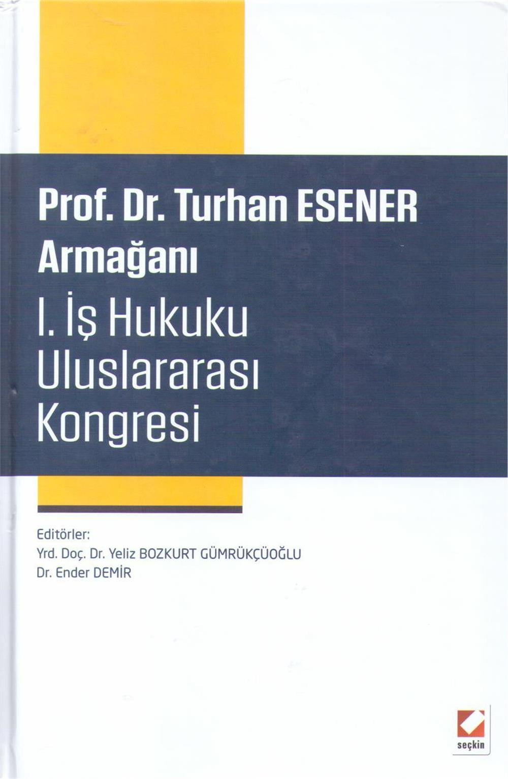Prof. Dr. Turhan Esener Armağanı