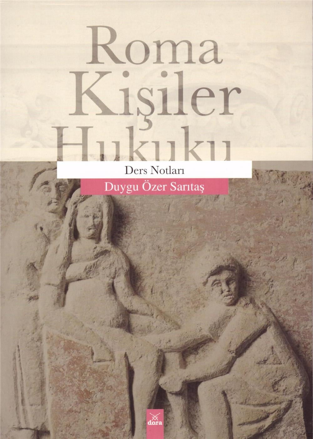 Roma Kişiler Hukuku Ders Notları