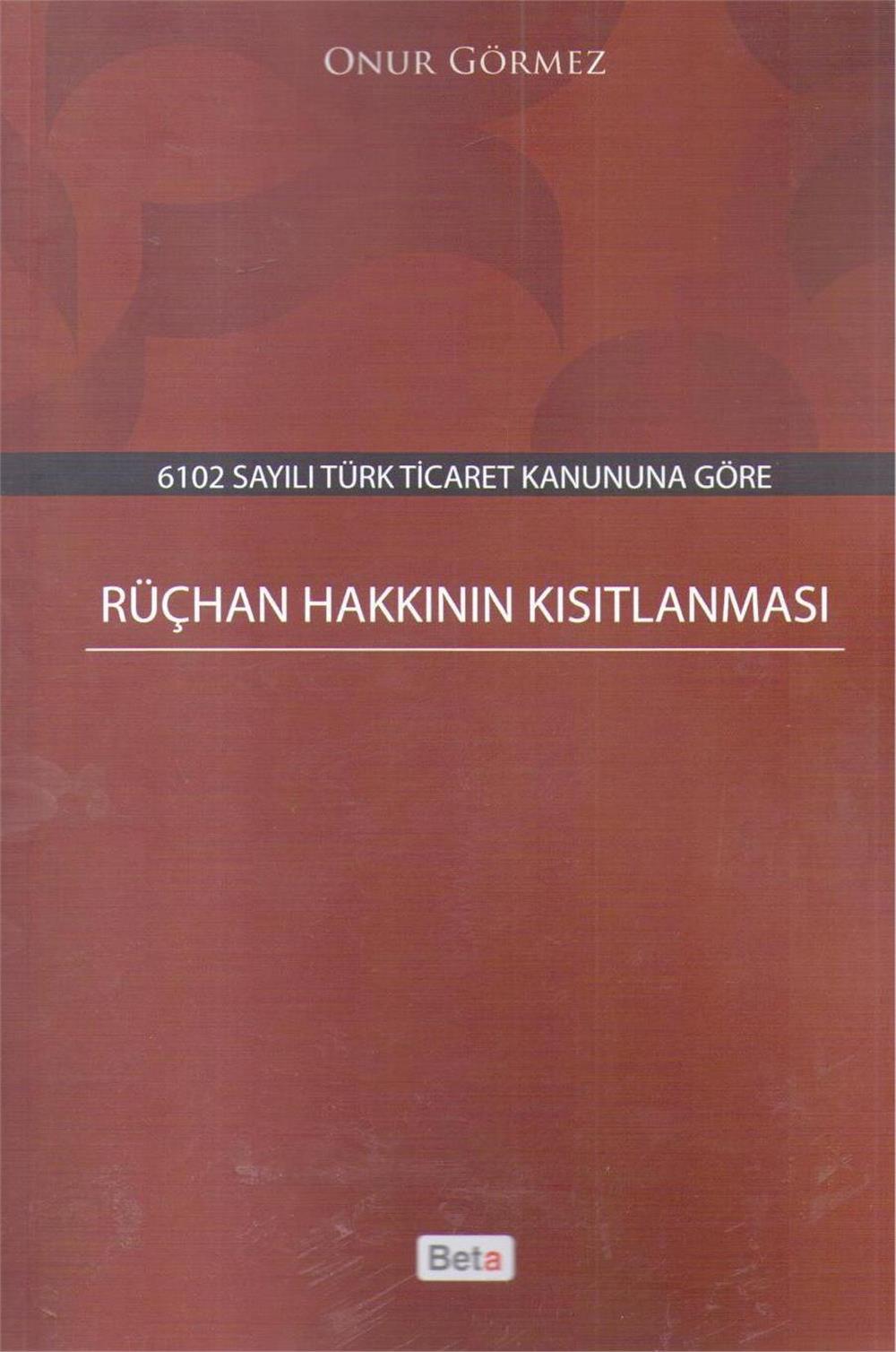 Rüçhan Hakkının Kısıtlanması
