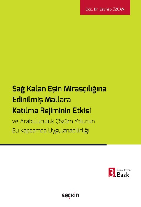 Sağ Kalan Eşin Mirasçılığına Edinilmiş Mallara Katılma Rejiminin Etkisi