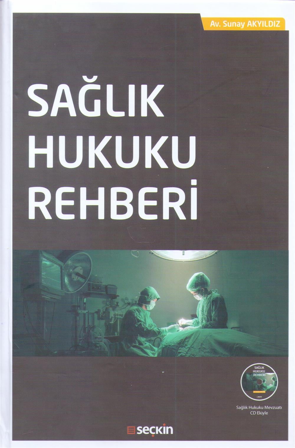 Sağlık Hukuku Rehberi
