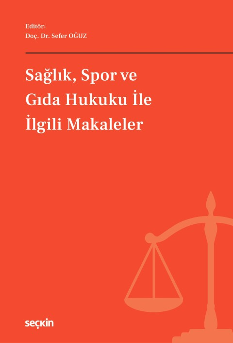 Sağlık, Spor ve Gıda Hukuku ile İlgili Makaleler