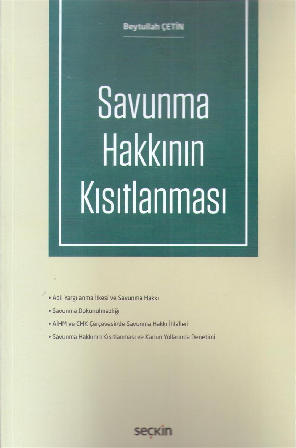 Savunma Hakkının Kısıtlanması