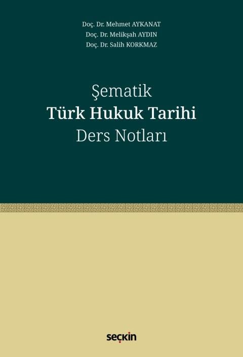 Şematik Türk Hukuk Tarihi Ders Notları