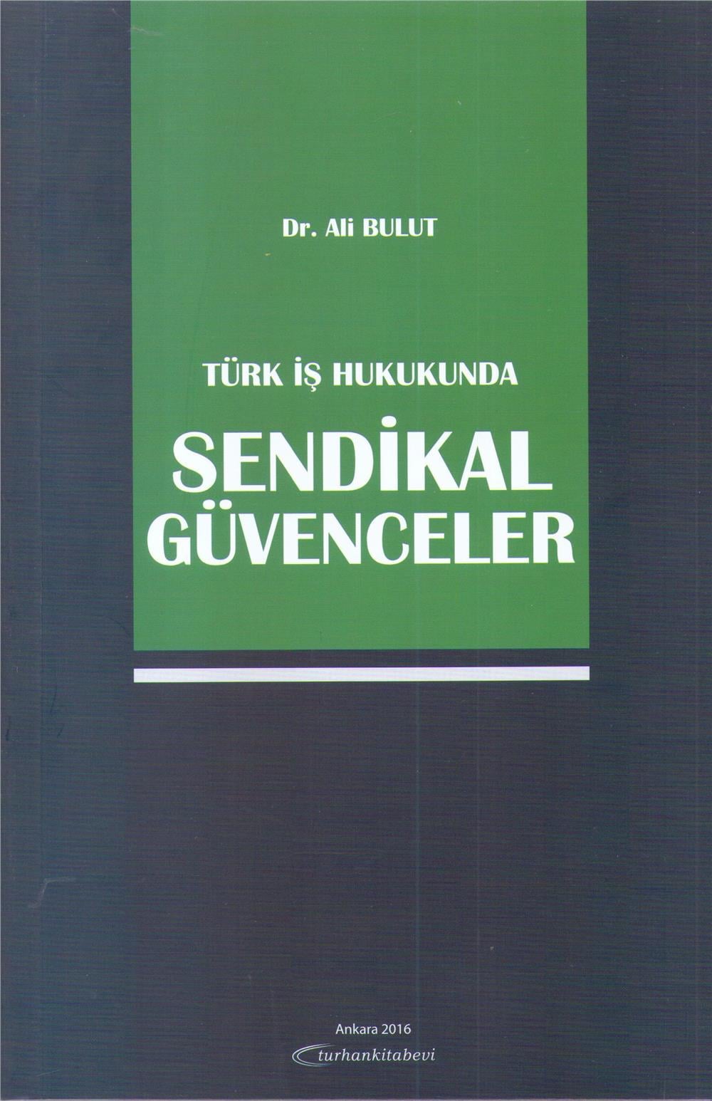 Sendikal Güvenceler