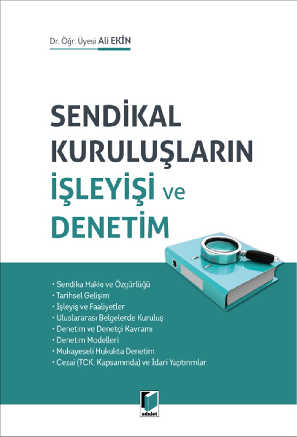 Sendikal Kuruluşların İşleyişi ve Denetim