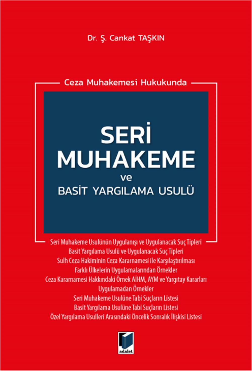 Seri Muhakeme ve Basit Yargılama Usulü