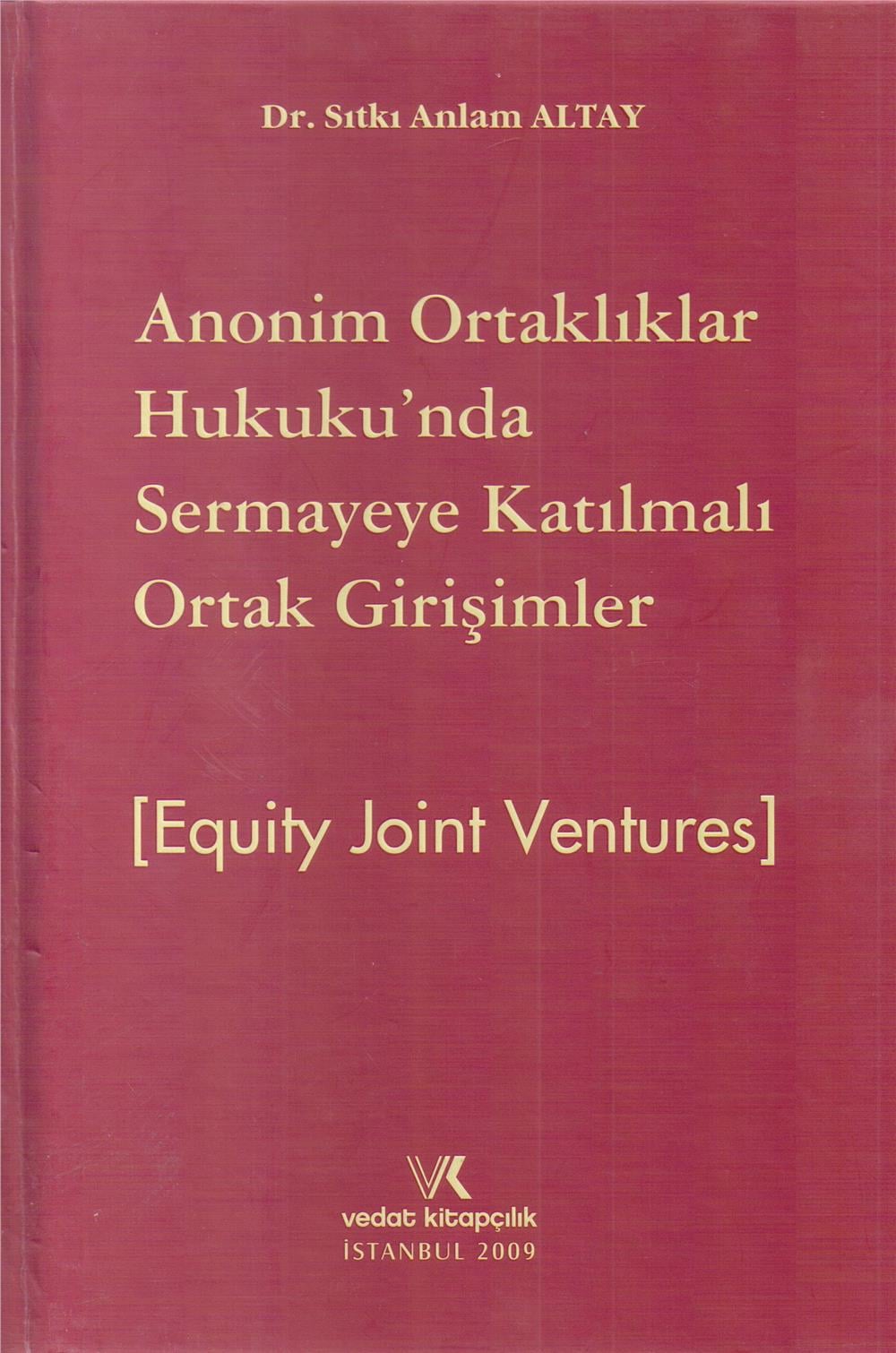 Sermaye Katılmalı Ortak Girişimler - Equıty Joınt Ventures