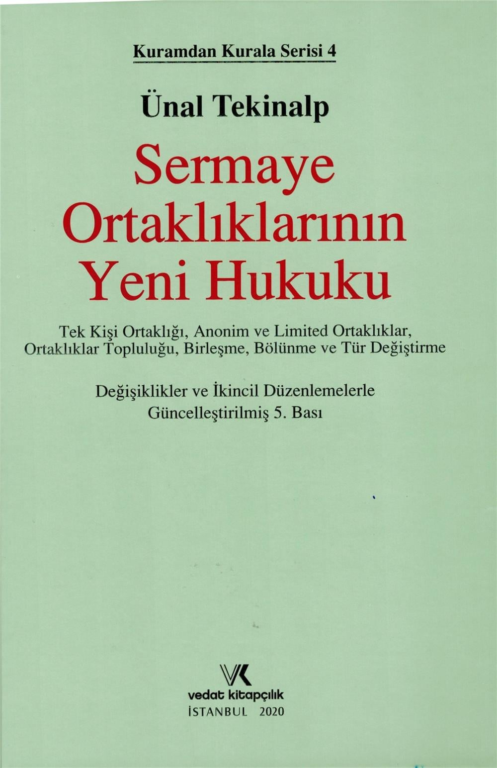 Sermaye Ortaklıklarının Yeni Hukuku