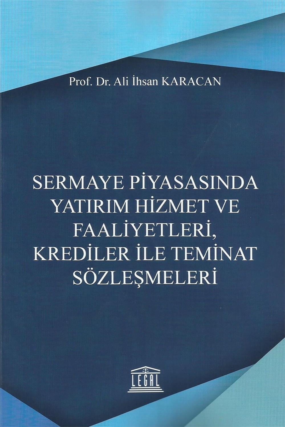 Sermaye Piyasasında Yatırım Hizmet ve Faaliyetleri, Krediler ile Teminat Sözleşmeleri