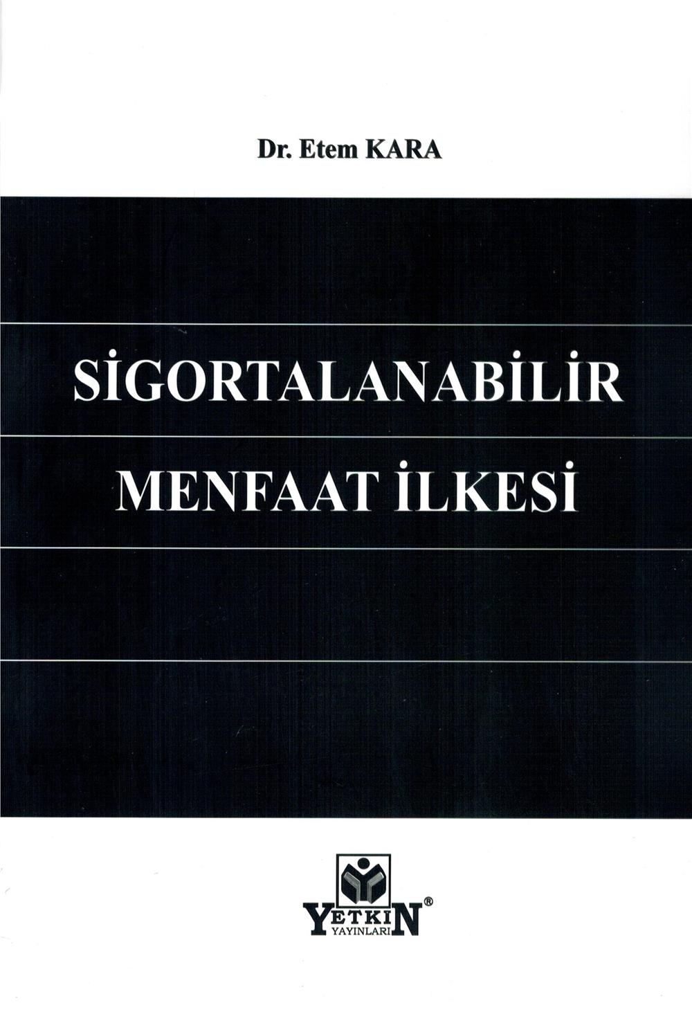 Sigortalanabilir Menfaat İlkesi