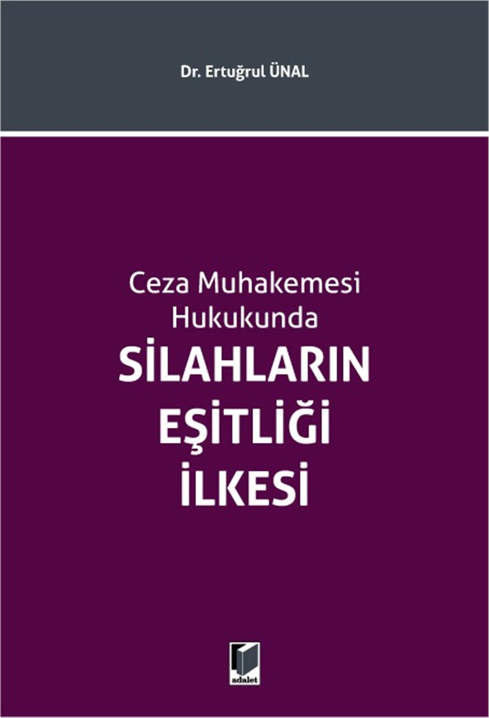 Silahların Eşitliği İlkesi