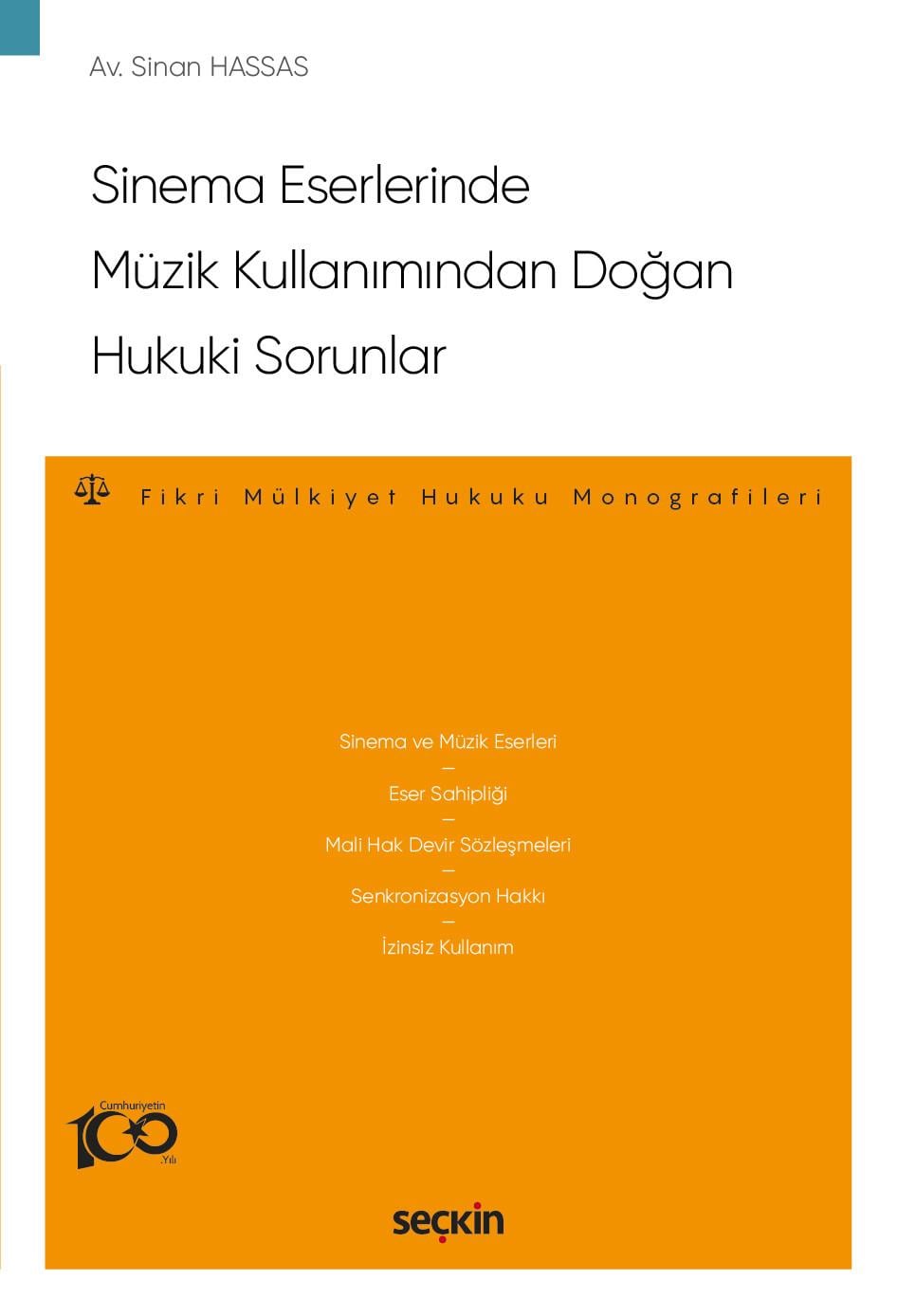 Sinema Eserlerinde Müzik Kullanımından Doğan Hukuki Sorunlar