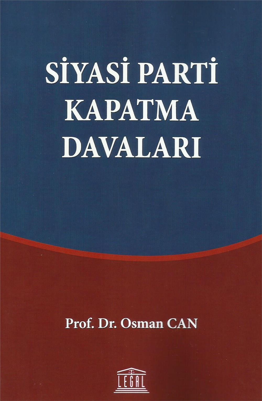 Siyasi Parti Kapatma Davaları