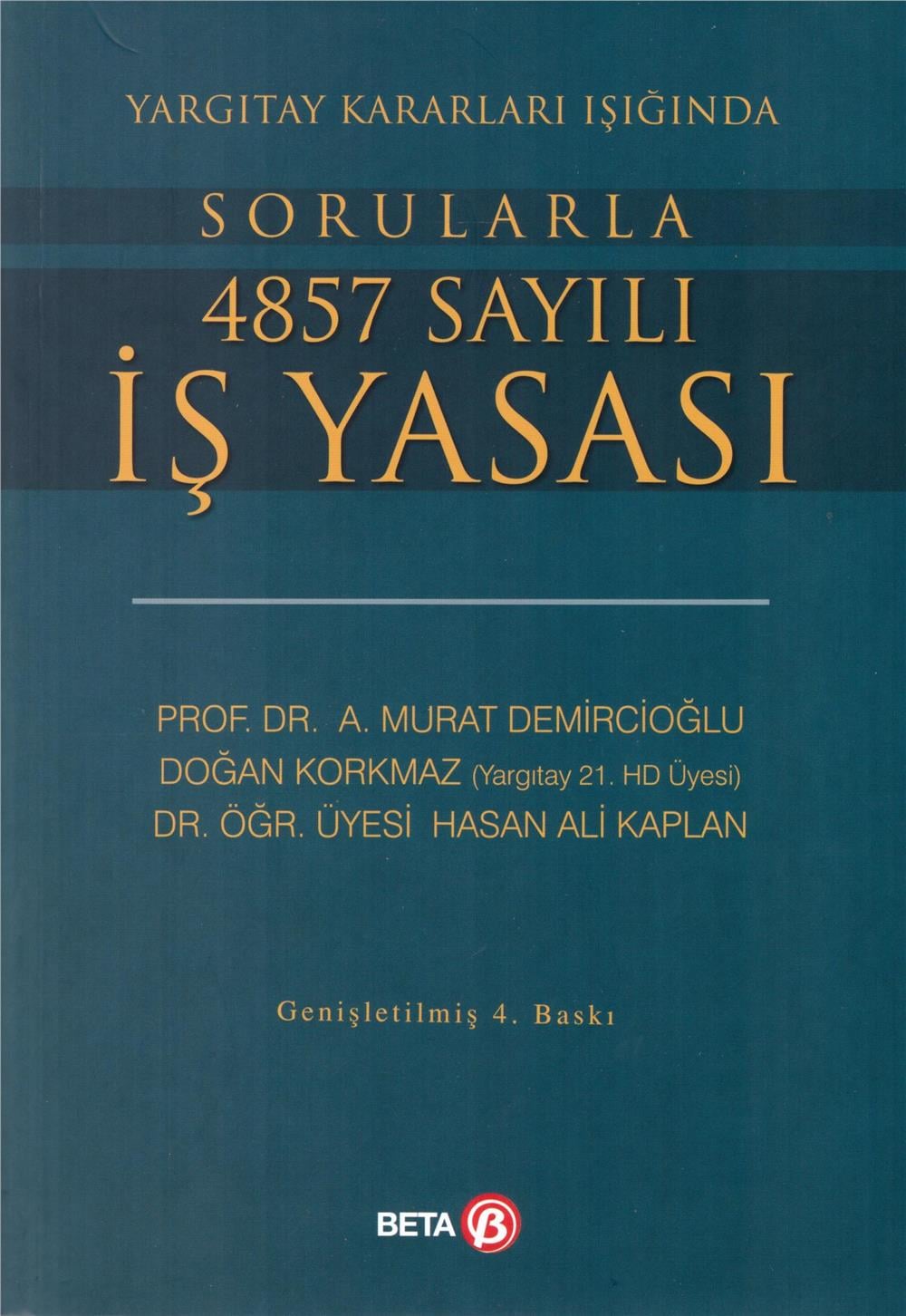 Sorularla 4857 Sayılı İş Yasası