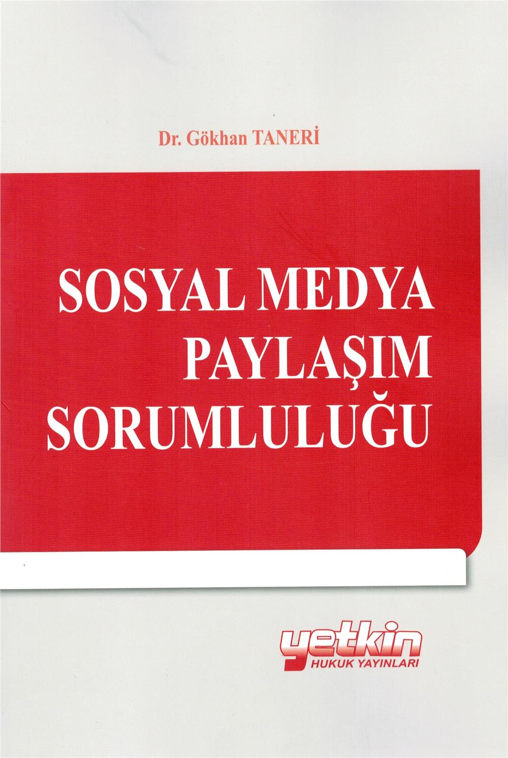 Sosyal Medya Paylaşım Sorumluluğu
