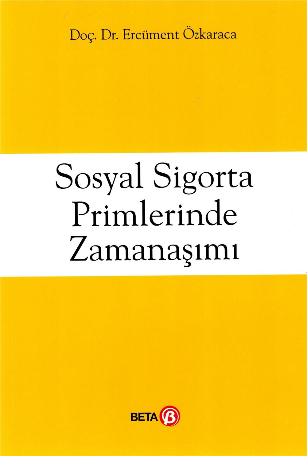 Sosyal Sigorta Primlerinde Zamanaşımı