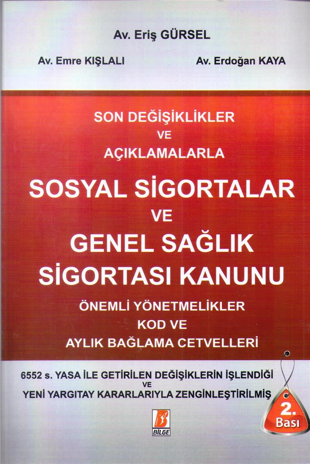Sosyal Sigortalar ve Genel Sağlık Sigortası Kanunu