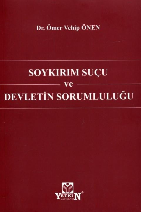 Soykırım Suçu ve Devletin Sorumluluğu