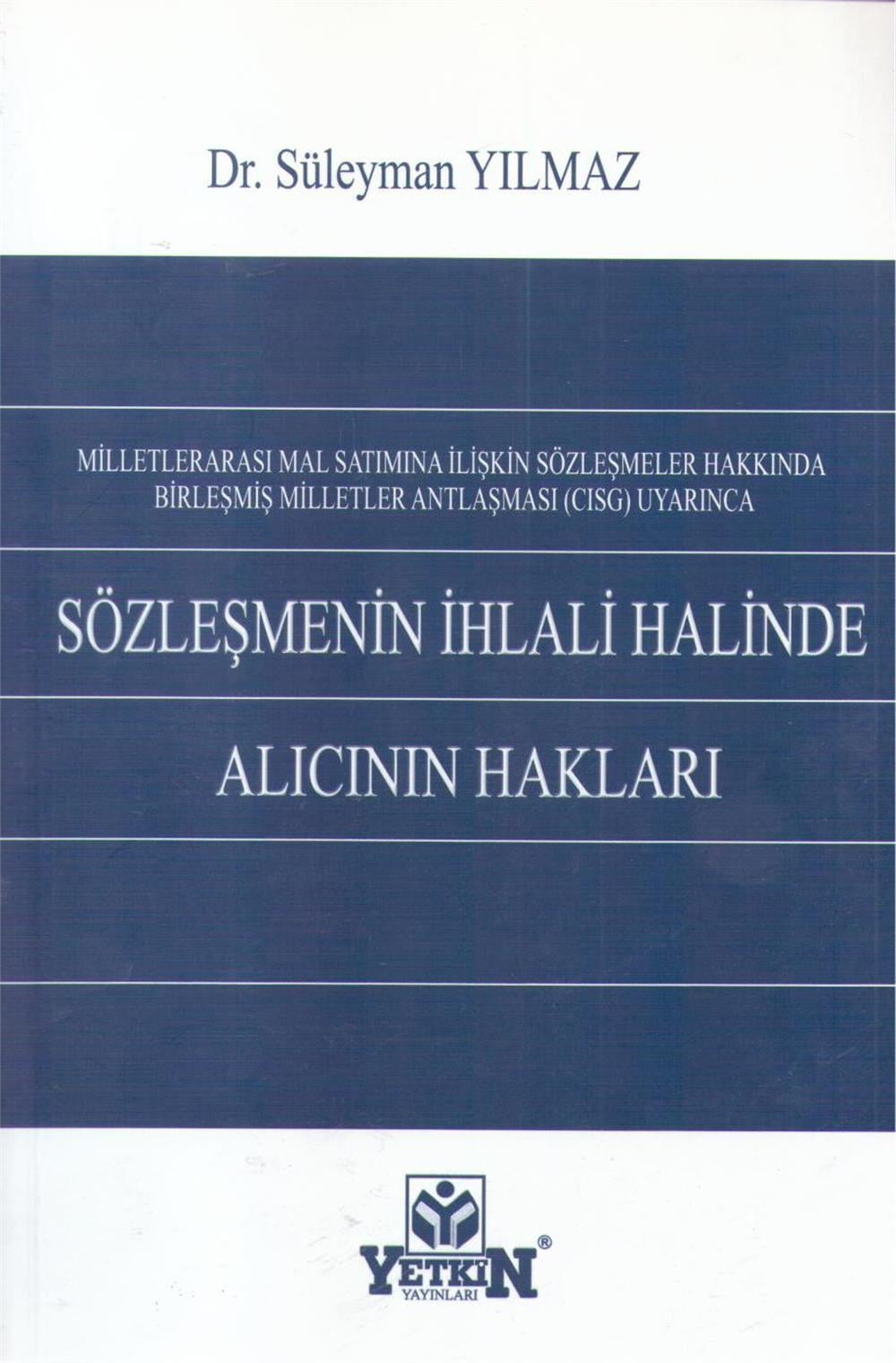 Sözleşmenin İhlali Halinde Alıcının Hakları