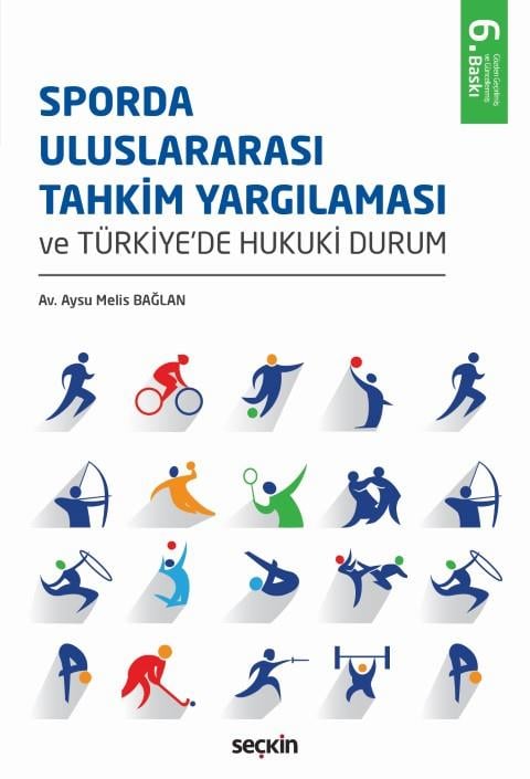 Sporda Uluslararası Tahkim Yargılaması ve Türkiye'de Hukuki Durum